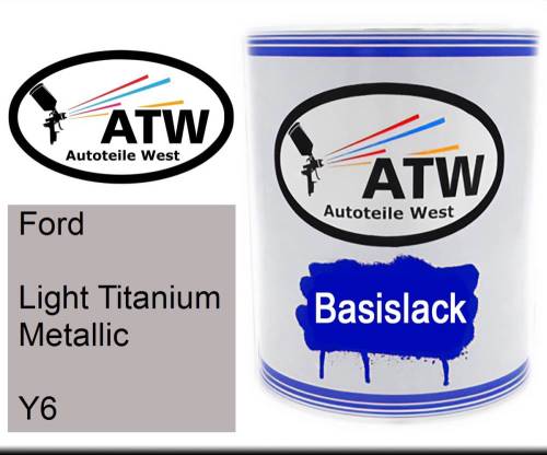 Ford, Light Titanium Metallic, Y6: 1L Lackdose, von ATW Autoteile West.
